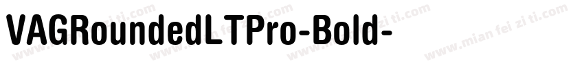 VAGRoundedLTPro-Bold字体转换