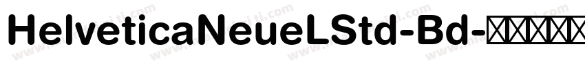 HelveticaNeueLStd-Bd字体转换