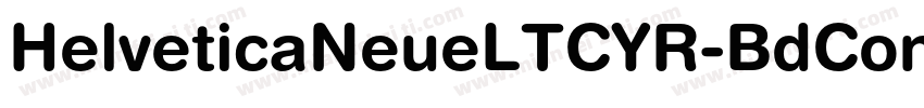 HelveticaNeueLTCYR-BdCond字体转换