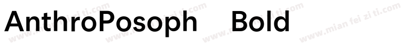 AnthroPosoph-Bold字体转换