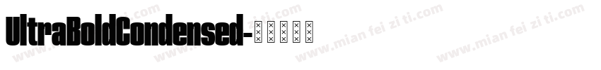 UltraBoldCondensed字体转换