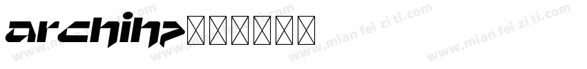 archihz字体转换