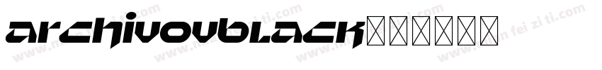archivovblack字体转换