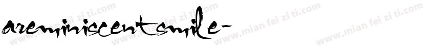 areminiscentsmile字体转换