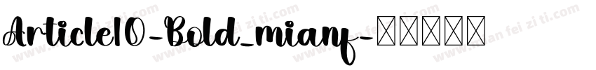 Article10-Bold_mianf字体转换