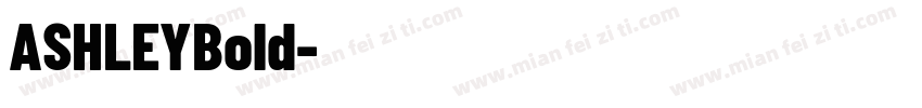 ASHLEYBold字体转换