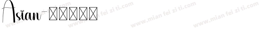 Asian字体转换