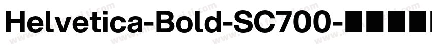 Helvetica-Bold-SC700字体转换