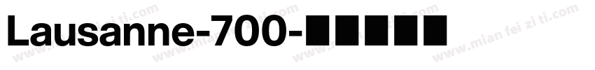 Lausanne-700字体转换