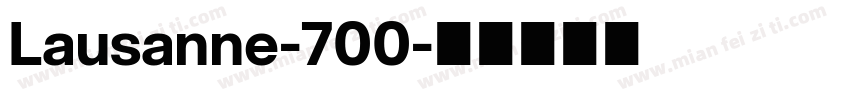 Lausanne-700字体转换