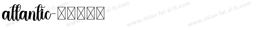 atlantic字体转换