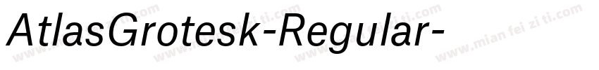 AtlasGrotesk-Regular字体转换