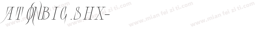 atonbig.shx字体转换