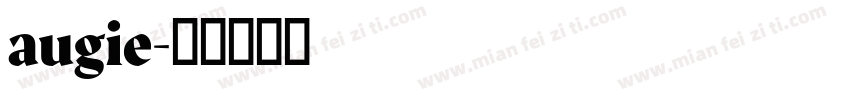 augie字体转换
