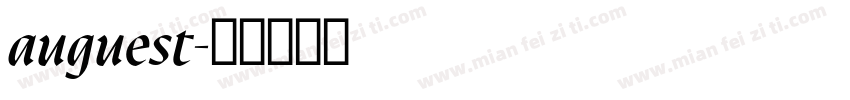 auguest字体转换