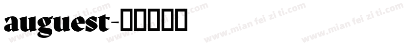 auguest字体转换