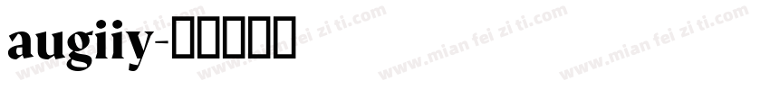 augiiy字体转换