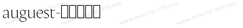 auguest字体转换