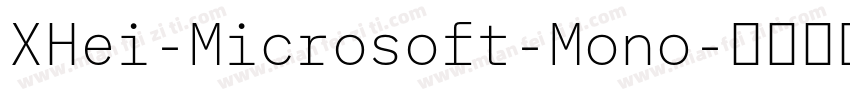 XHei-Microsoft-Mono字体转换