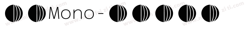 粗克Mono字体转换