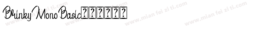 BrinkyMonoBasic字体转换
