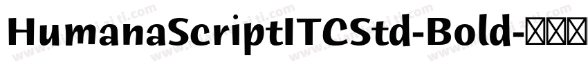 HumanaScriptITCStd-Bold字体转换