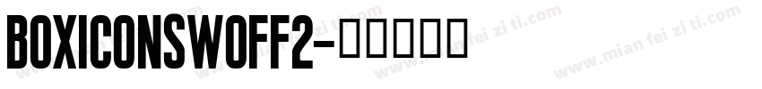 boxiconswoff2字体转换