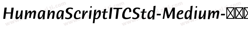 HumanaScriptITCStd-Medium字体转换