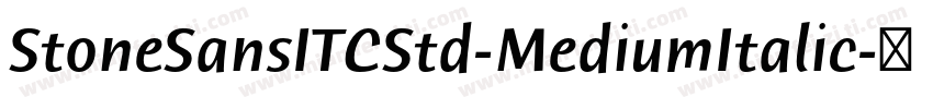 StoneSansITCStd-MediumItalic字体转换