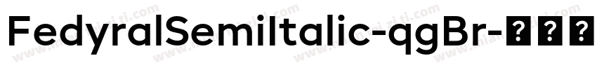 FedyralSemiItalic-qgBr字体转换