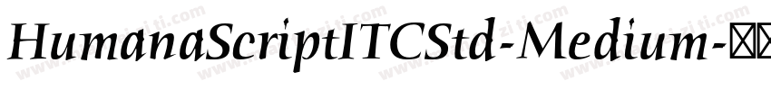 HumanaScriptITCStd-Medium字体转换