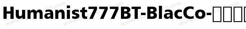 Humanist777BT-BlacCo字体转换