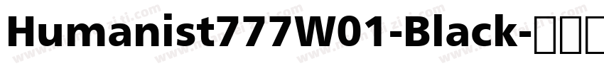 Humanist777W01-Black字体转换