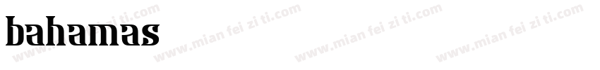 bahamas字体字体转换
