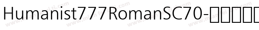 Humanist777RomanSC70字体转换