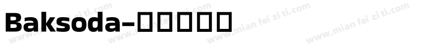 Baksoda字体转换