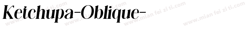Ketchupa-Oblique字体转换