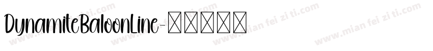 DynamiteBaloonLine字体转换