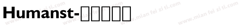 Humanst字体转换