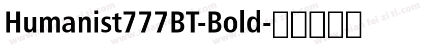 Humanist777BT-Bold字体转换