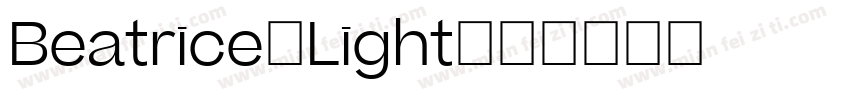 Beatrice-Light字体转换