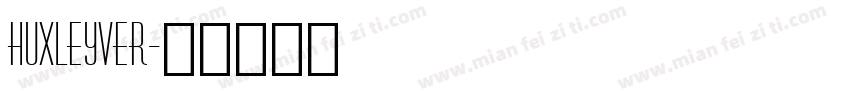 HuxleyVer字体转换