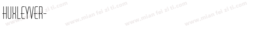 HuxleyVer字体转换