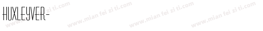 HuxleyVer字体转换