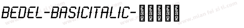 Bedel-BasicItalic字体转换