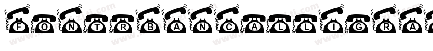 FoNtrBANCallIgRAPhy字体转换