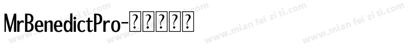 MrBenedictPro字体转换
