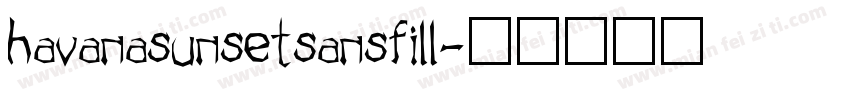 havanasunsetsansfill字体转换