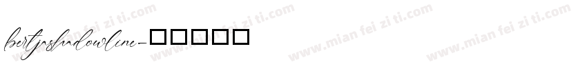 bertjashadowline字体转换