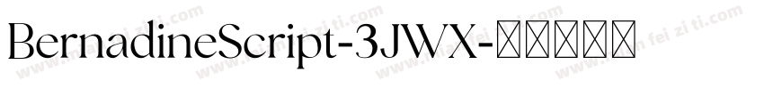 BernadineScript-3JWX字体转换